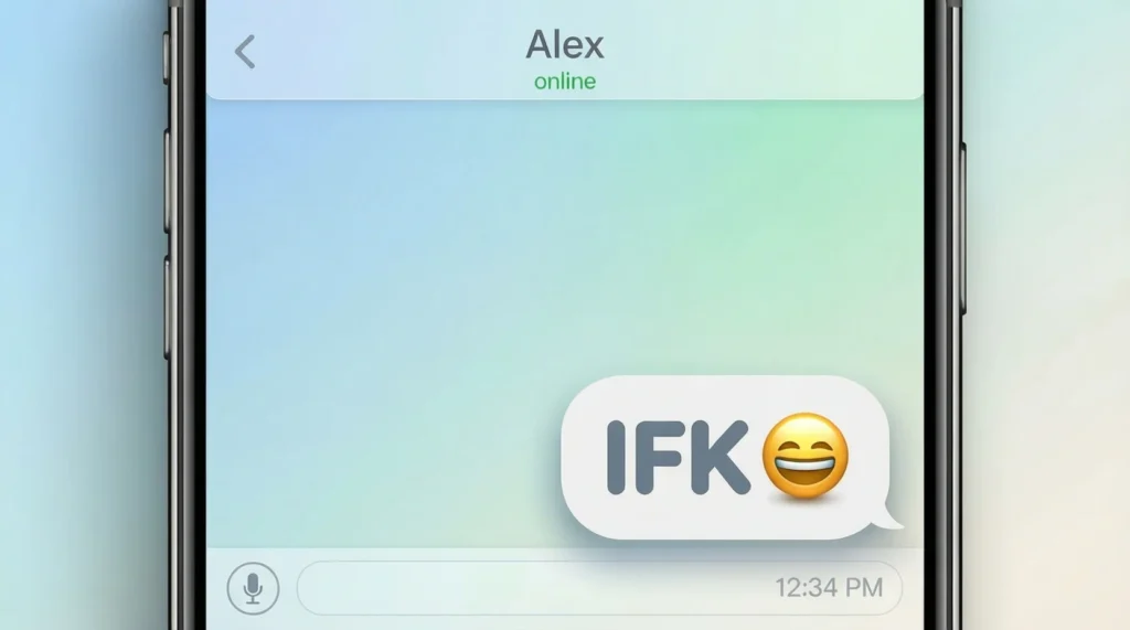 What Does IFK Mean in Text