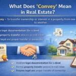 what does convey mean in real estate